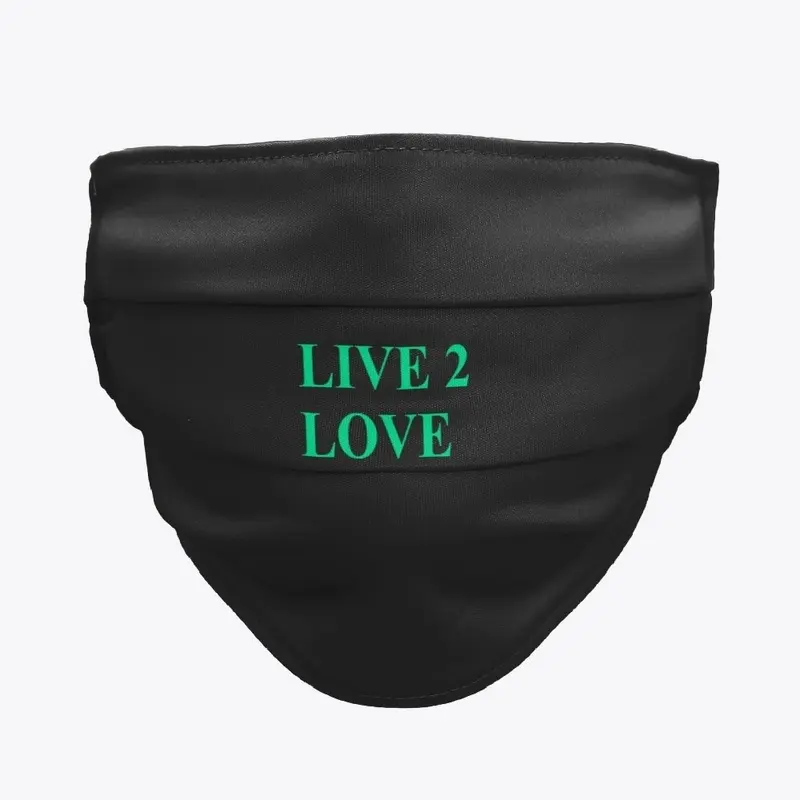 LIVE 2 LOVE